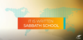 It Is Written - Sabbath School.png